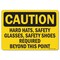 Signmission OSHA Hard Hats Glasses Shoes Required Beyond This 10inX7in Rigid Plastic, 7" H, 10" W, Landscape OS-CS-P-710-L-19183 - alternate 1